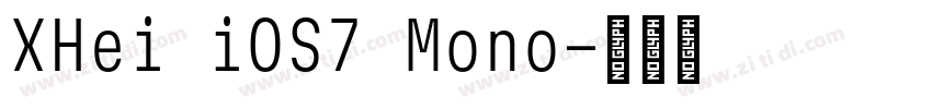 XHei iOS7 Mono字体转换
